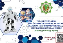 Aşgabatda ýaş robototehnikçileriň bäsleşigi geçiriler