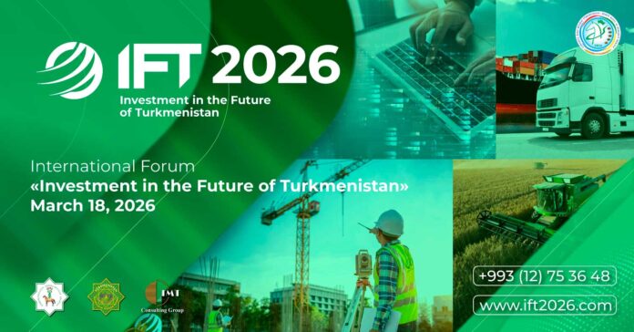 IFT-2026-invest-in-the-future-of-turkmenistan-en