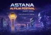 Astanada emeli aň bilen düşürilen filmleriň festiwaly geçiriler